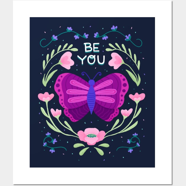 Be You Butterfly and Flowers - Hand Lettering Wall Art by By Erika with a K